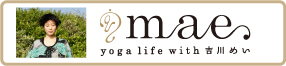 mae yoga life with 吉川めい